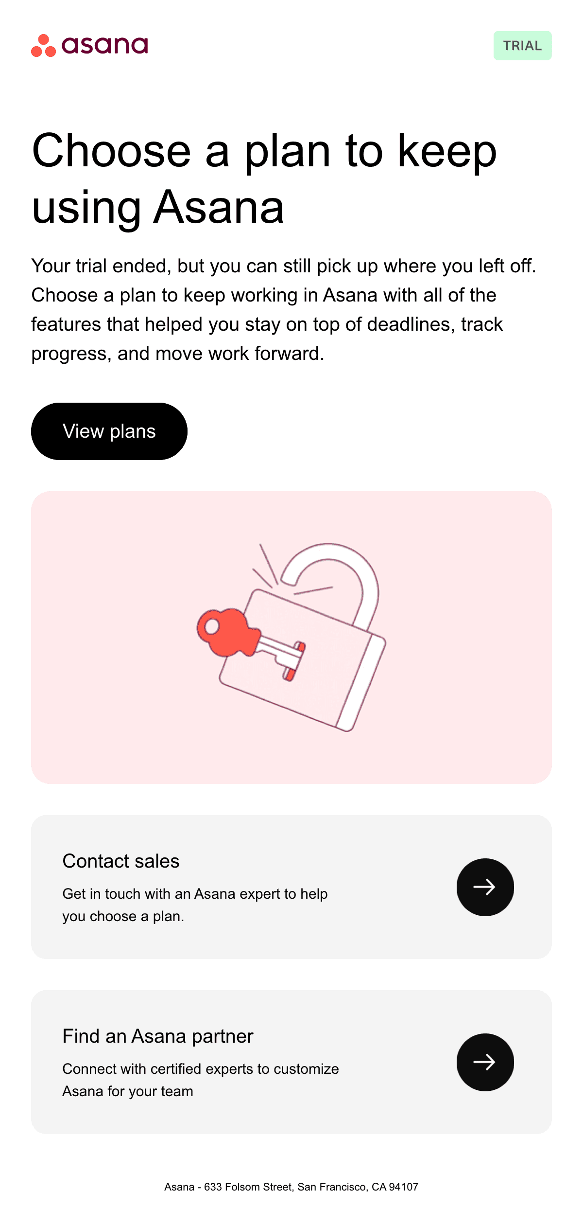 ดีไซน์อีเมล Choose a Plan to Keep Using Asana