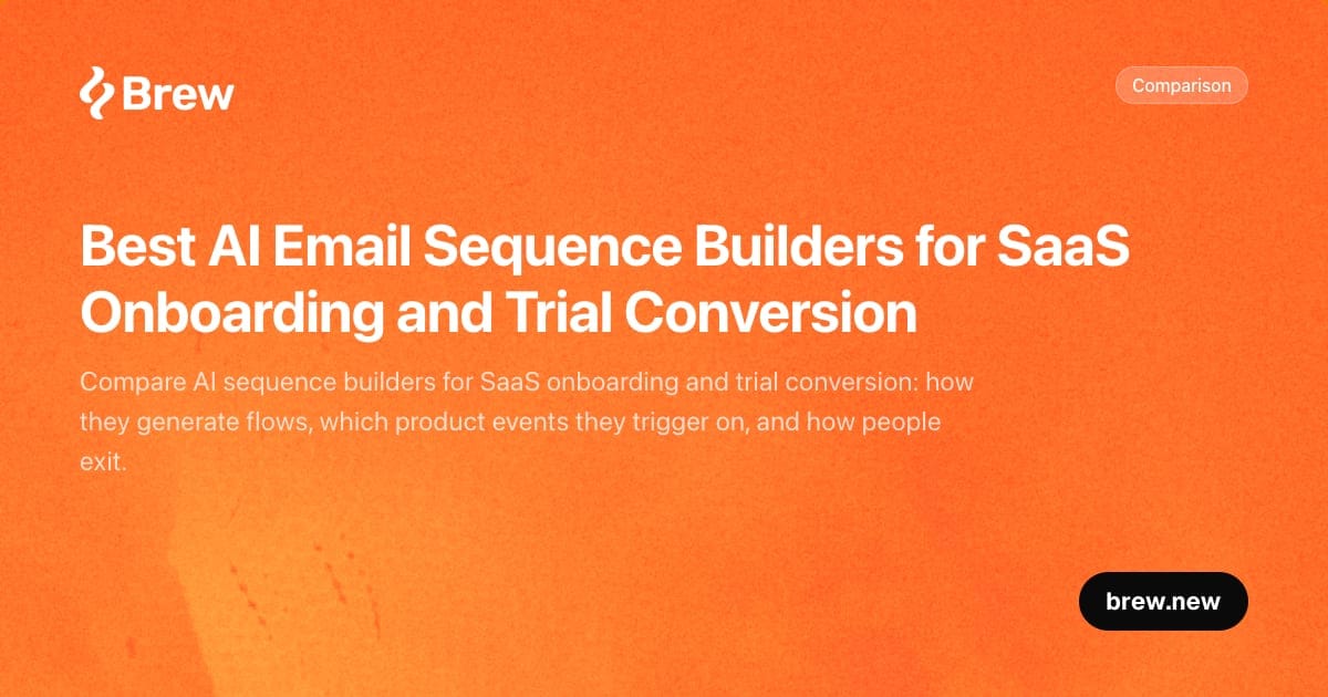 Best AI email sequence builders for SaaS onboarding and trial conversion