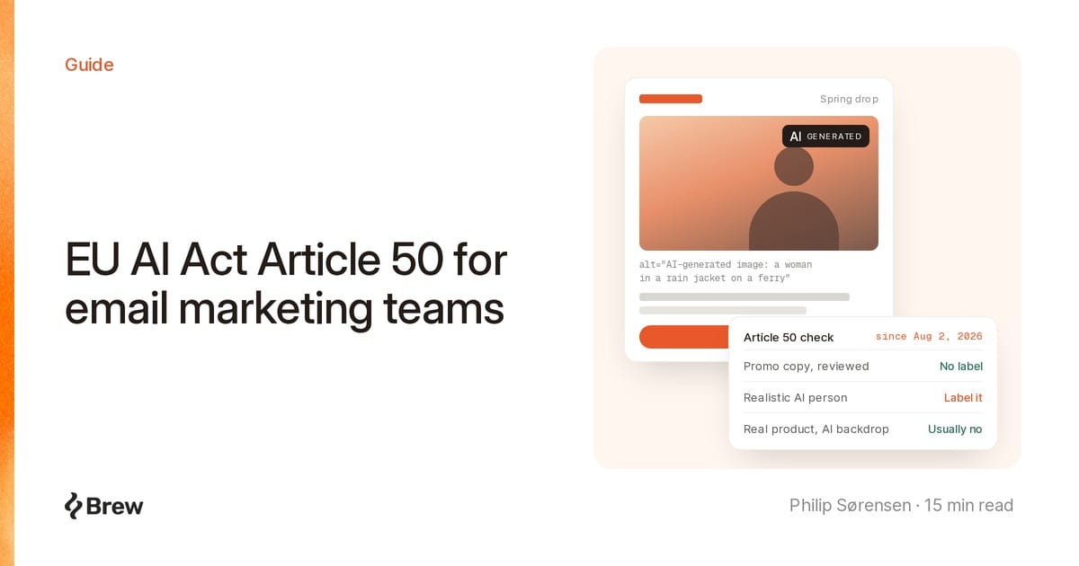 EU AI Act Article 50 for email marketing teams