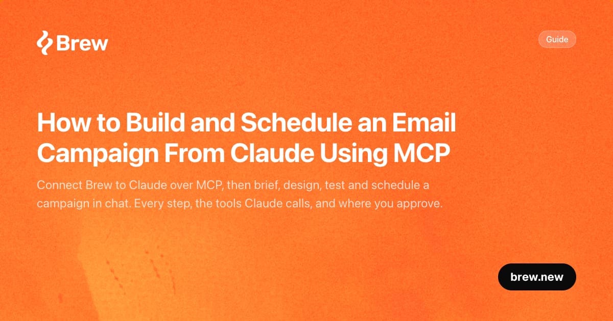 How to build and schedule an email campaign from Claude using MCP