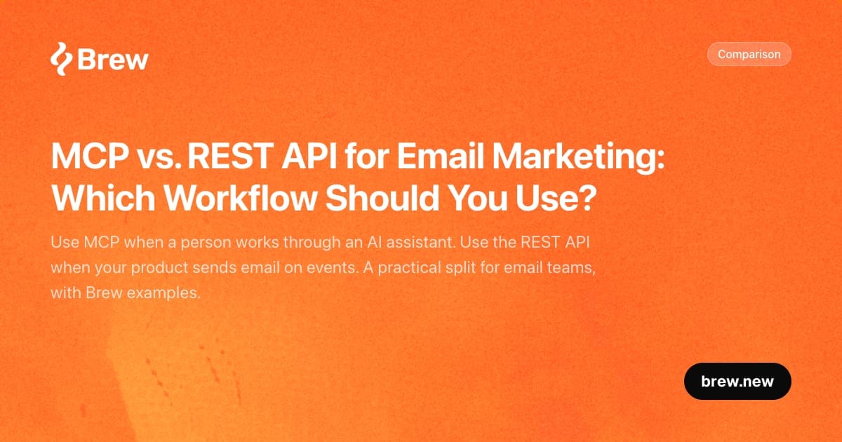 MCP vs. REST API for email marketing: Which workflow should you use?